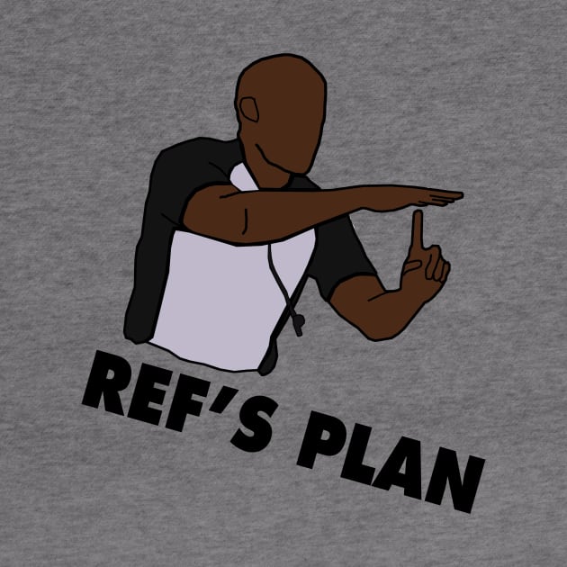 NBA Funny 'Ref's Plan' Design by xavierjfong